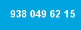 938 049 62 15 938 049 62 15